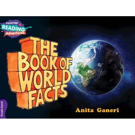 Cambridge Reading Adventures Cambridge Reading Adventures the Book of World Facts Purple Band, (Paperback)