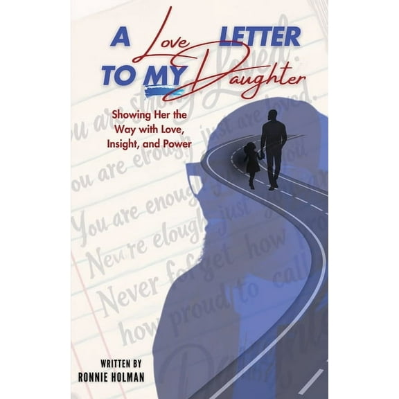 A Love Letter to my Daughter, (Paperback)