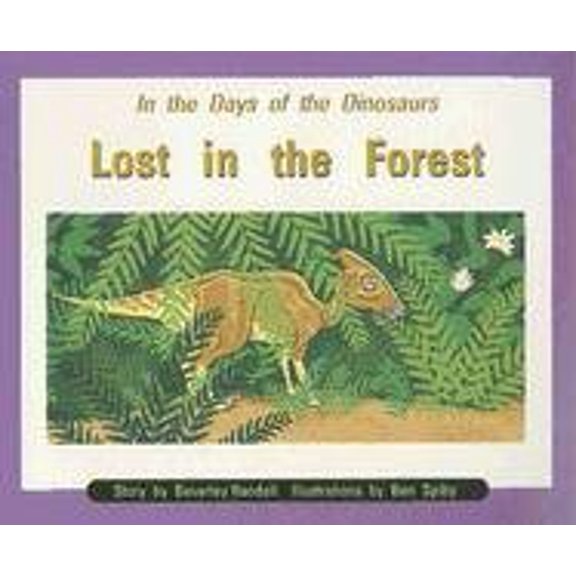 Pre-Owned In the Days of Dinosaurs: Lost in the Forest: Individual Student Edition Orange (Levels 15-16) (Paperback) 0763519642 9780763519643