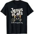 thumbnail image 2 of 100% Cotton Unisex Jesus & Cats Get Me Through The Day Funny Christian Cat T-Shirt, 2 of 5