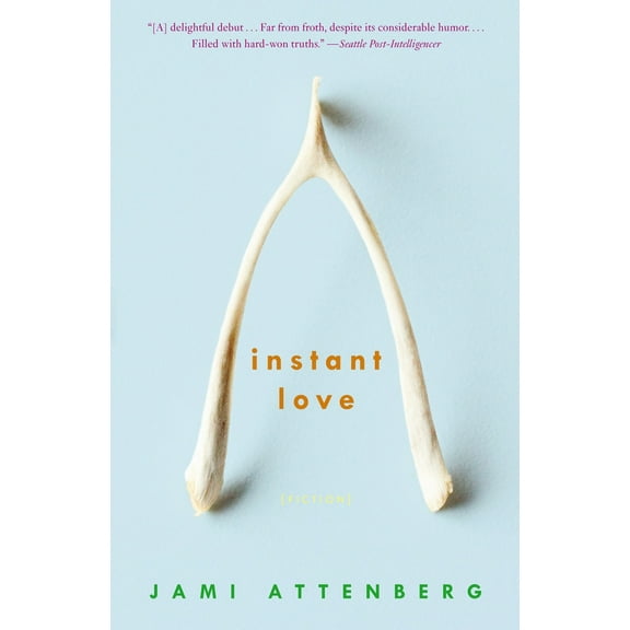 Pre-Owned Instant Love: Fiction (Paperback) 0307337839 9780307337832