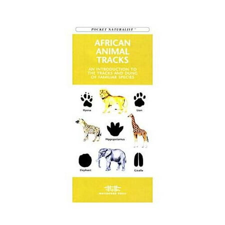 African Animal Tracks A Folding Pocket Guide To The