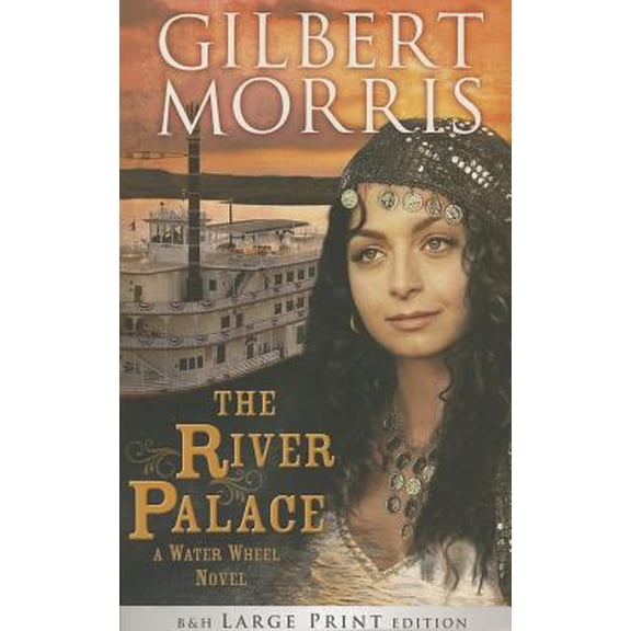 Pre-Owned The River Palace (Large Print Trade Paper): A Water Wheel Novel (Paperback) 1433680904 9781433680908