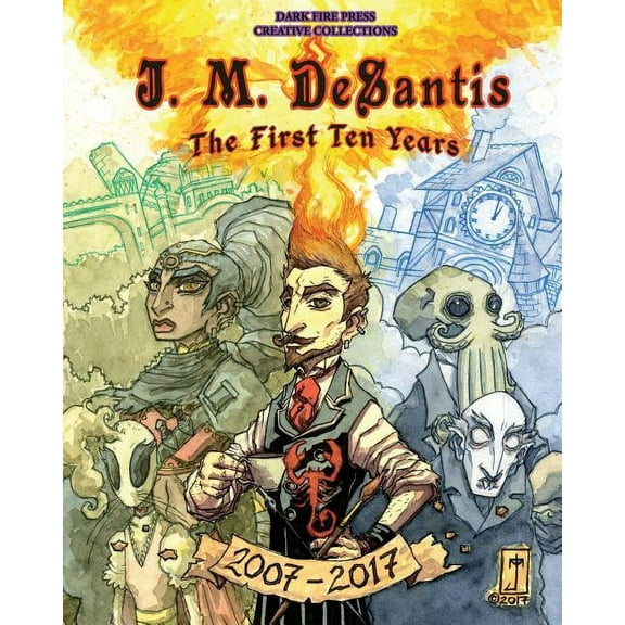 J. M. DeSantis: The First Ten Years, (Paperback)