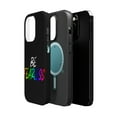 thumbnail image 2 of DistinctInk MagSafe Tough Case for Apple iPhone 13 Pro Max (6.7" Screen) - Be Fearless - Wireless Charging Compatible, 2 of 6