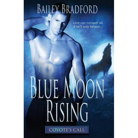 Coyote's Call: Blue Moon Rising (Paperback)