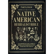 Native American Herbalist Bible (Paperback)
