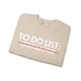 thumbnail image 3 of Funny To Do List Legislator Retirement Worker Congr Gildan 18000 Sweatshirt, 3 of 4