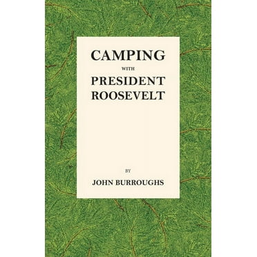 Camping with President Roosevelt (Paperback)