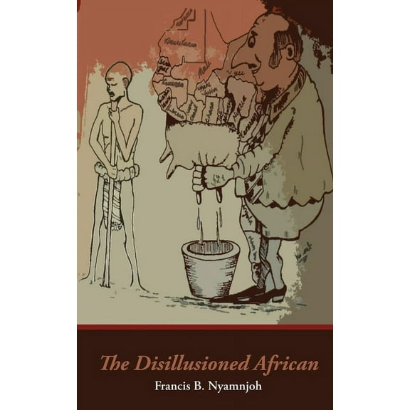 The Disillusioned African (Paperback)