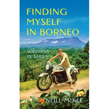 Finding Myself in Borneo - eBook