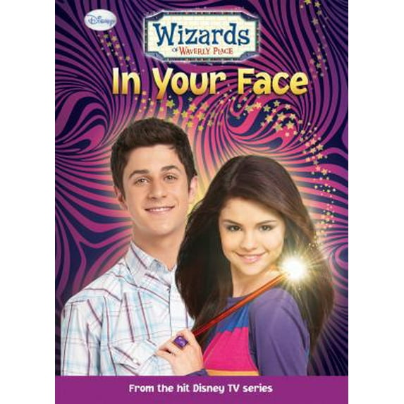 Pre-Owned In Your Face (Wizards of Waverly Place, 3) (Unknown) 1599617501 9781599617503