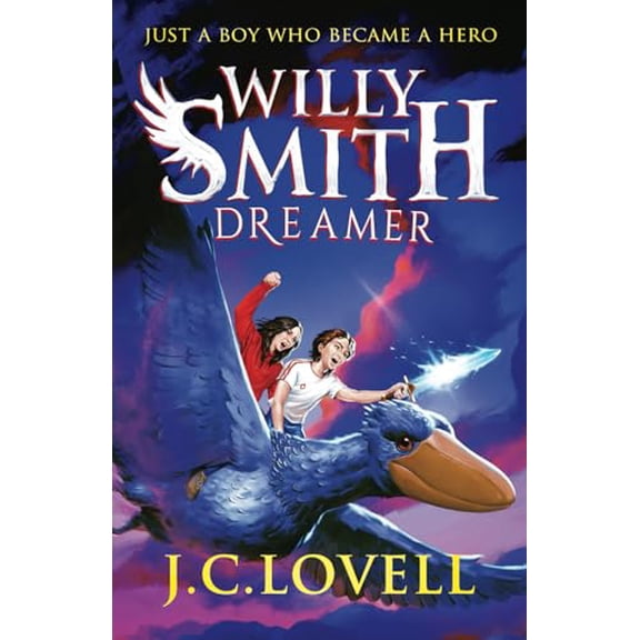 Pre-Owned Willy Smith - Dreamer: A spellbinding fantasy adventure where dreams come to life and a hero is born. (For ages 9 - 99)