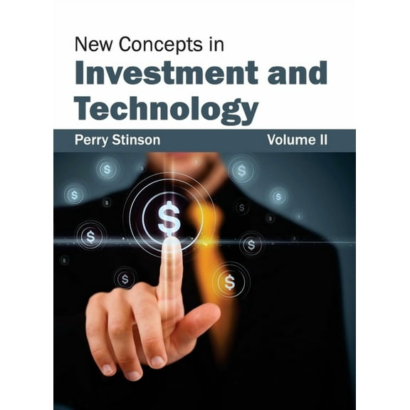 New Concepts in Investment and Technology: Volume II, (Hardcover)