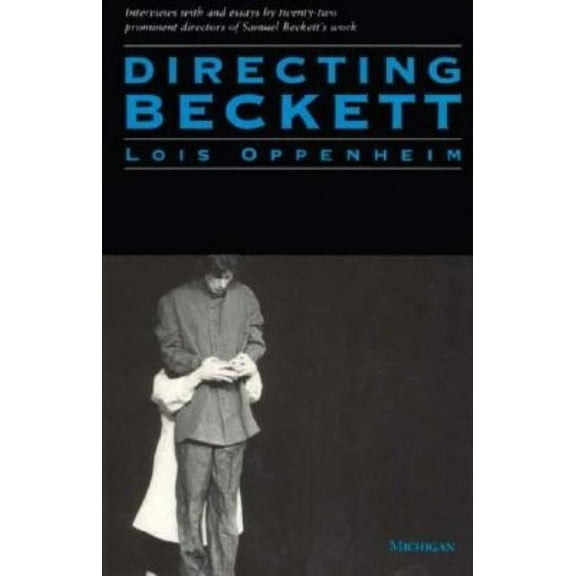Theater: Theory/Text/Performance Directing Beckett, (Paperback)