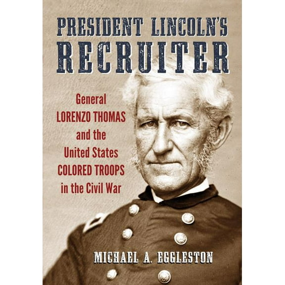 President Lincoln's Recruiter (Paperback)