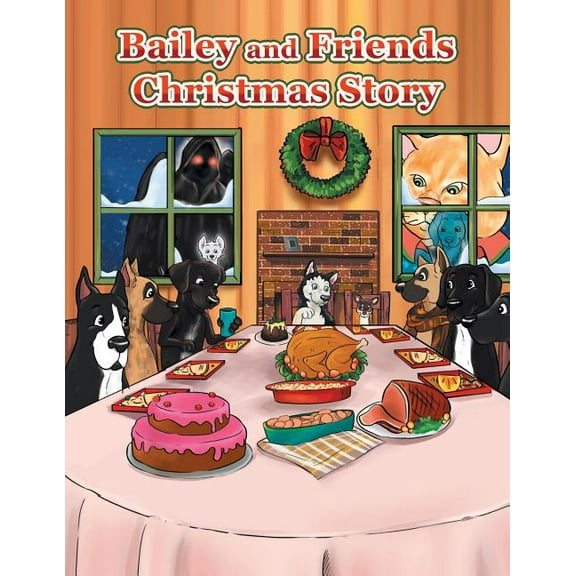 Bailey and Friends Christmas Story, (Paperback)