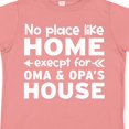 thumbnail image 4 of Inktastic No Place Like Home Except for Oma's & Opa's House Boys or Girls Toddler T-Shirt, 4 of 5
