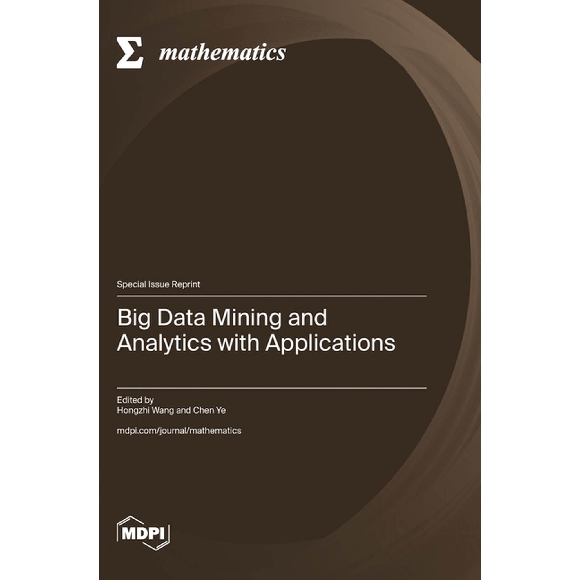 Big Data Mining and Analytics with Applications (Hardcover)