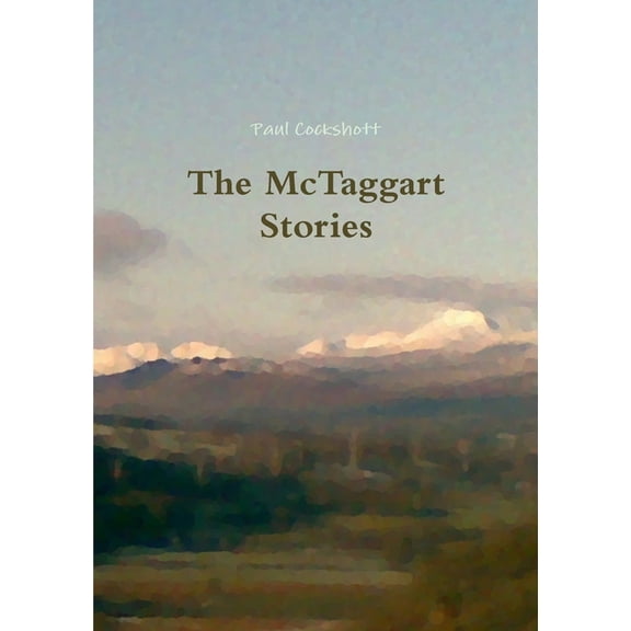 The McTaggart Stories, (Paperback)