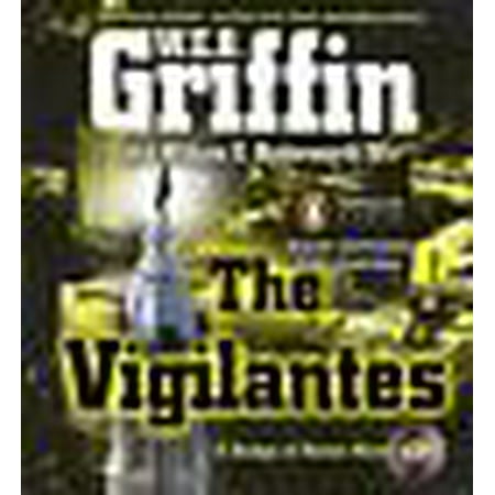 Badge of Honor: The Vigilantes Vol. 10 by W. E. B. Griffin and William E., IV Butterworth (2010, CD,