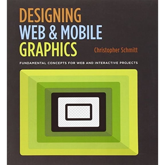 Pre-Owned Designing Web & Mobile Graphics: Fundamental Concepts for Web and Interactive Projects (Paperback) 0321858549 9780321858542