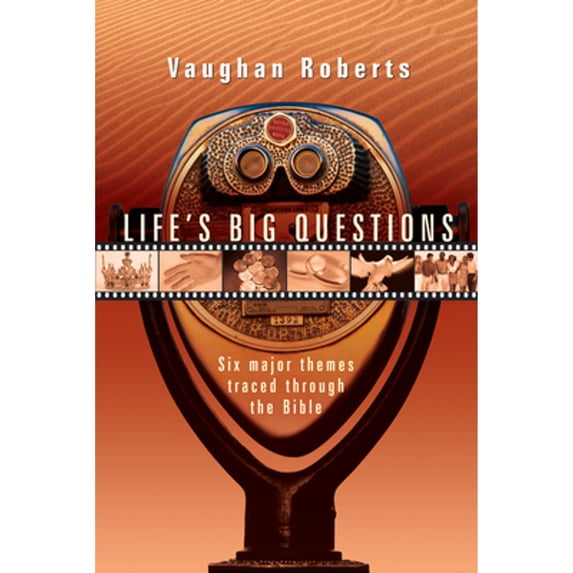 Pre-Owned Life's Big Questions: Six Major Themes Traced Through the Bible (Paperback) 0830853677 9780830853670