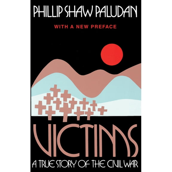 Victims: A True Story of the Civil War, (Paperback)
