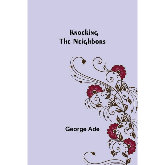 Knocking the Neighbors, (Paperback)