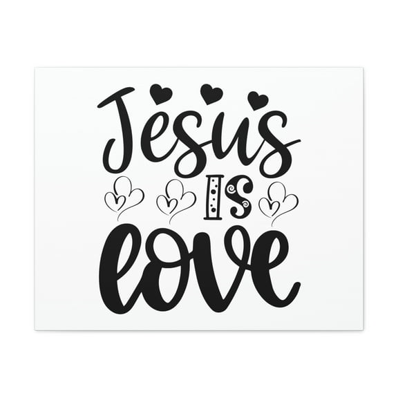 Scripture Walls 1 John 4:16 Jesus Is Love Bible Verse Canvas Christian Wall Art Ready to Hang Unframed