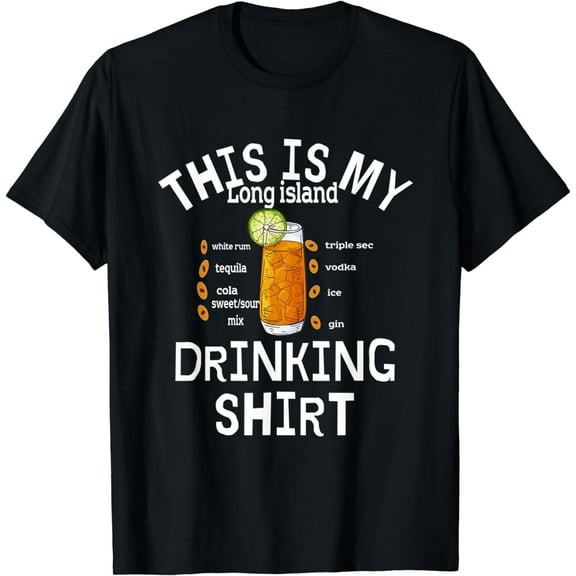 This Is My Long Island Drinking Shirt Alcohol Cocktails T-Shirt
