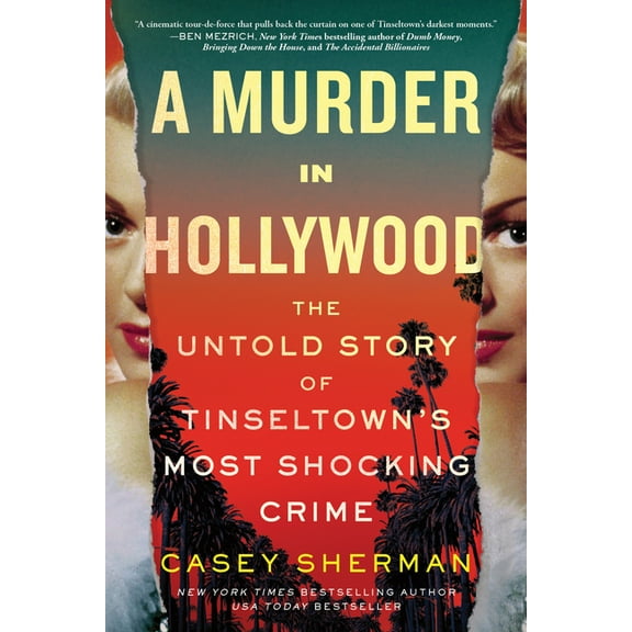 A Murder in Hollywood: The Untold Story of Tinseltown's Most Shocking Crime, (Paperback)