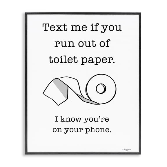 Stupell Industries Modern Text Me for Toilet Paper Black Framed Giclee Art, 11 x 14, by Molly Mattin