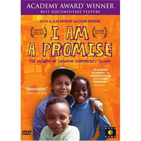 I Am A Promise: The Children Of Stanton Elementary School