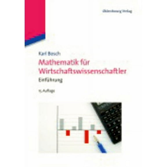 Mathematik fÃ¼r Wirtschaftswissenschaftler, (Paperback)