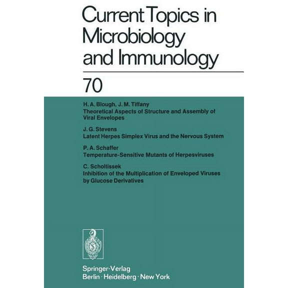 Current Topics in Microbiology and Immmu Current Topics in Microbiology and Immunology / Ergebnisse Der Mikrobiologie Und Immunitätsforschung: Volume 70, Book 70, (Paperback)