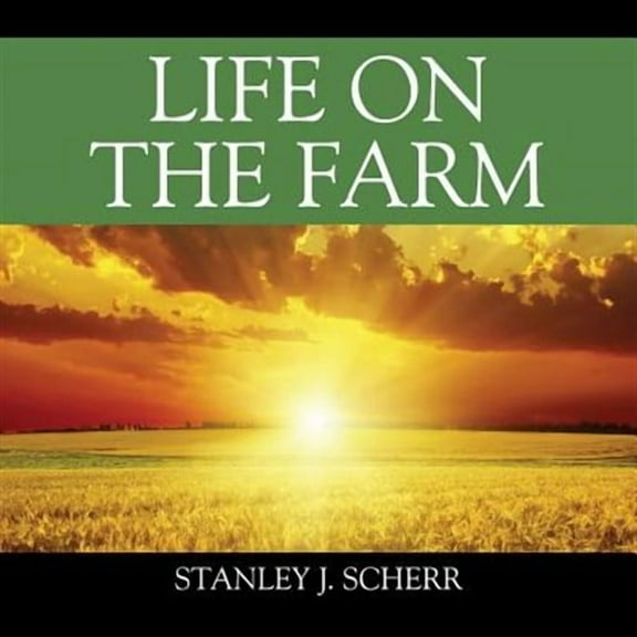 Life On The Farm (Paperback)