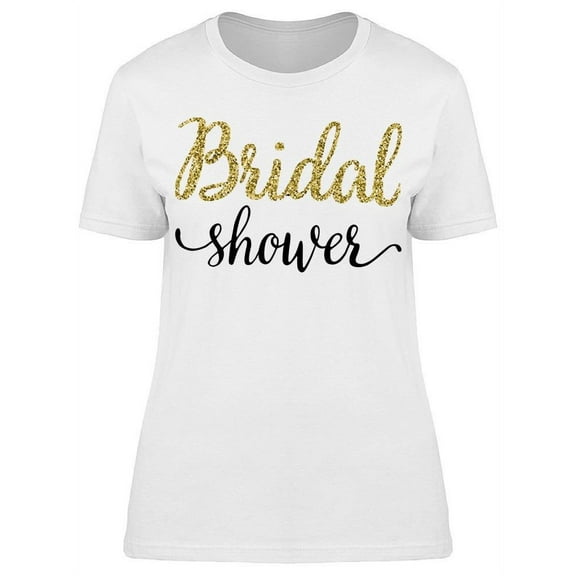 Bridal Shower Design T-Shirt Women -Image by Shutterstock, Female Small