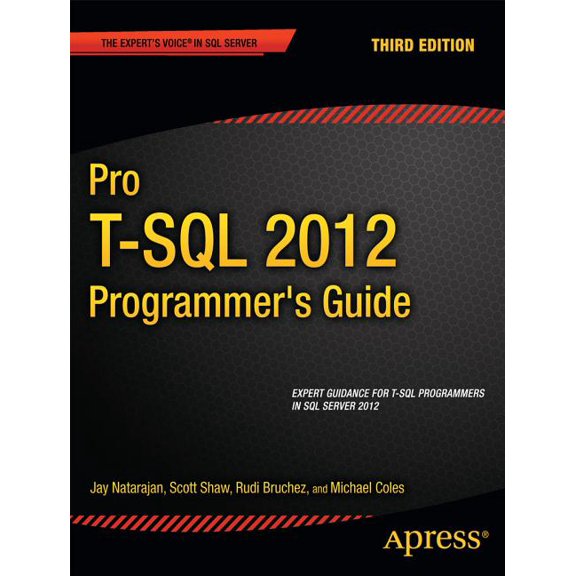 Expert's Voice in SQL Server Pro T-SQL 2012 Programmer's Guide, (Paperback)