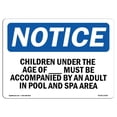 thumbnail image 1 of SignMission OS-NS-A-1218-L-15341 12 x 18 Po. OSHA Notice Sign - Notice Enfants sous l'Ge de la Piscine Spa, 1 of 1