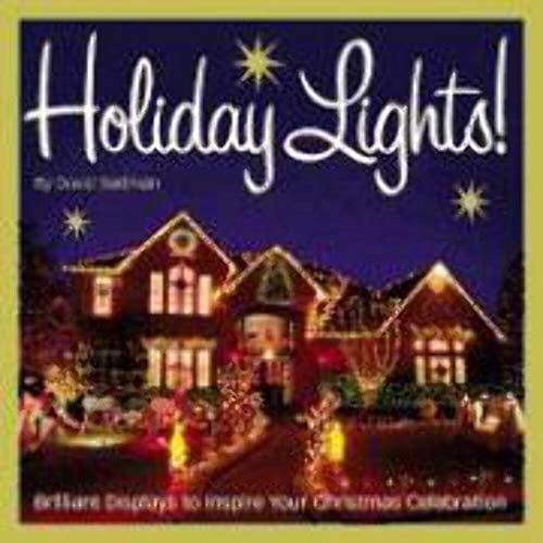 Pre-Owned Holiday Lights!: Brilliant displays to inspire your Christmas celebration, 9781580175081, 1580175082, Paperback,