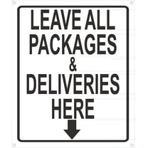 Leave All Packages and Deliveries here Sign (Aluminium, 10x12)