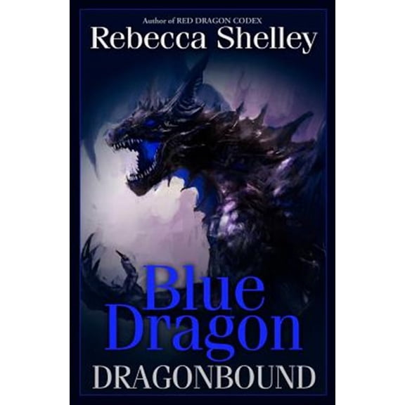 Pre-Owned Dragonbound: Blue Dragon: Dragonbound (Paperback) 1475042477 9781475042474