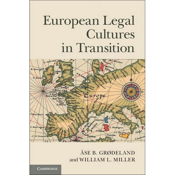 European Legal Cultures in Transition, (Hardcover)