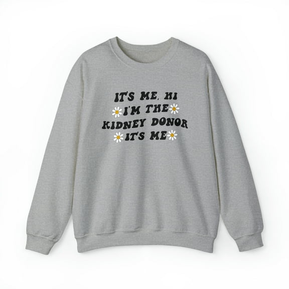 Kidney Donor Organ Transplant Thank You Sweatshirt, Gifts, Crewneck