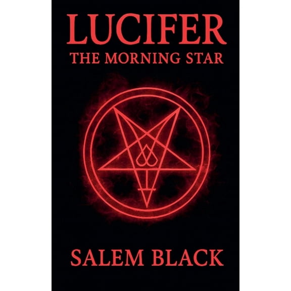 Lucifer The Morning Star, (Paperback)