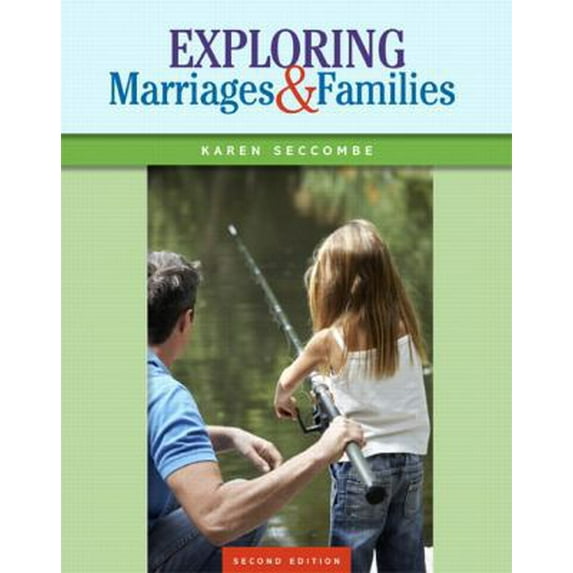 Pre-Owned Exploring Marriages and Families (2nd Edition) (Paperback) 0133807770 9780133807776