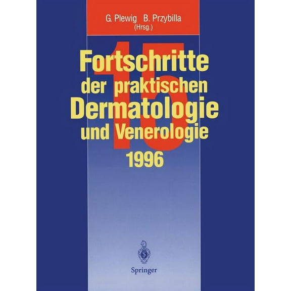 Fortschritte Der Praktischen Dermatologi Fortschritte Der Praktischen Dermatologie Und Venerologie, Book 15, (Paperback)