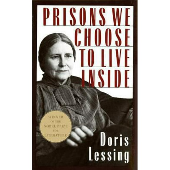 Pre-Owned Prisons We Choose to Live Inside (Paperback) 0060390778 9780060390778