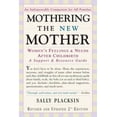 thumbnail image 2 of Mothering the New Mother, Sally Placksin Paperback, 2 of 2
